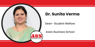 Asian Business School, Dean- Student Welfare: Dr. Sunita Verma Interview